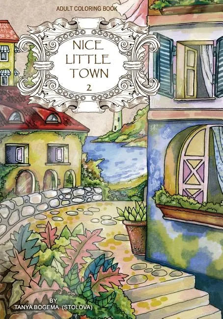 Adult Coloring Book: Nice Little Town - Paperback