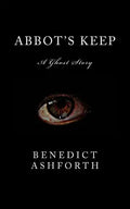 Abbot's Keep: A Ghost Story - Paperback