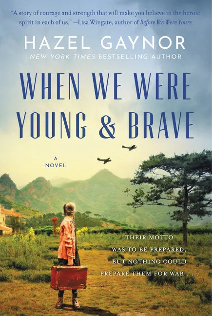 When We Were Young & Brave - Hardcover