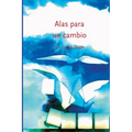 Alas para un cambio: Desarrollo sistémico de las organizaciones - Paperback
