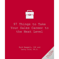 97 Things to Take Your Sales Career to the Next Level - Paperback