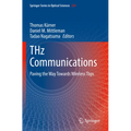 Thz Communications: Paving the Way Towards Wireless Tbps - Paperback