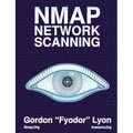 Nmap Network Scanning: The Official Nmap Project Guide to Network Discovery and Security Scanning - Paperback