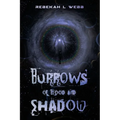 Burrows of Blood and Shadow - Paperback