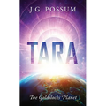 Tara: The Goldilocks Planet - Paperback