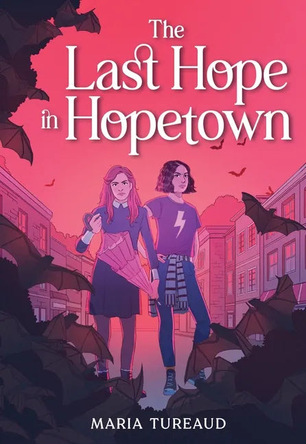The Last Hope in Hopetown - Hardcover