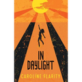 In Daylight - Paperback