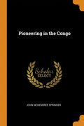 Pioneering in the Congo - Paperback