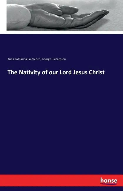 The Nativity of our Lord Jesus Christ - Paperback