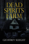 Dead Spirits Farm - Paperback