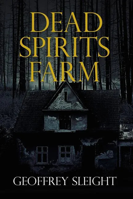 Dead Spirits Farm - Paperback