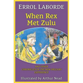 When Rex Met Zulu and Other Chronicles of the New Orleans Experience - Paperback