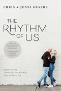 The Rhythm of Us: Create the Thriving Marriage You Long for - Paperback