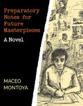 Preparatory Notes for Future Masterpieces - Paperback