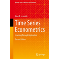 Time Series Econometrics: Learning Through Replication - Hardcover