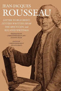 Letter to Beaumont, Letters Written from the Mountain, and Related Writings - Paperback