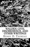 Walden, Civil Disobedience, and Other Writings - Paperback