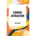Coming Attraction - Hardcover