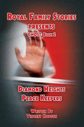 Royal Family Stories Presents: Ghost Book 2: Diamond Heights Peace Keepers - Paperback