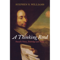 A Thinking Reed: Pascal's Voice, Yesterday and Today - Hardcover