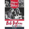Pledging My Time: Conversations with Bob Dylan Band Members - Paperback