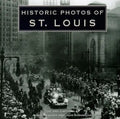 Historic Photos of St. Louis - Hardcover