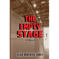 The Empty Stage: A Memoir - Paperback