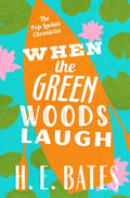 When the Green Woods Laugh - Paperback