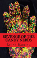 Revenge of the Candy Nerds - Paperback