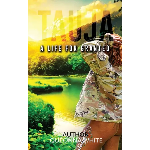 Tauja: A Life for Granted - Hardcover