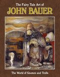The Fairy Tale Art of John Bauer - Paperback