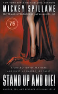 Stand Up and Die!: A Crime Fiction Collection - Paperback