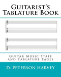 Guitarist's Tablature Book: Guitar Music Staff and Tablature Pages - Paperback