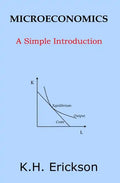 Microeconomics: A Simple Introduction - Paperback
