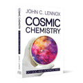 Cosmic Chemistry: Do God and Science Mix? - Paperback