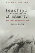 Teaching Others to Defend Christianity - Paperback