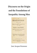 Discourse on the Origin and the Foundations of Inequality Among Men - Paperback