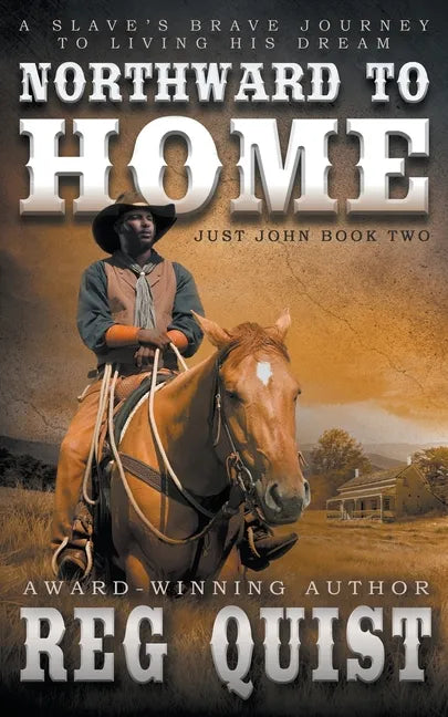 Northward To Home: A Historical Christian Western - Paperback