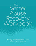 The Verbal Abuse Recovery Workbook: Healing from Emotional Abuse - Paperback