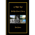 A Higher Law: The Life of Orson S. Murray - Paperback