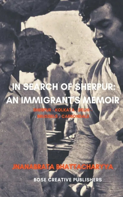 In Search of Sherpur: An Immigrant's Memoir - Paperback