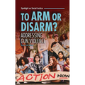 To Arm or Disarm?: Addressing Gun Violence - Paperback