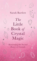 The Little Book of Crystal Magic - Hardcover