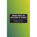Hannah Arendt and the History of Thought - Paperback