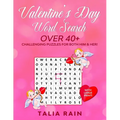 Valentine's Day Word Search: Over 40+ Challenging Valentine Themed Puzzles for Both Him & Her! (With Large Print!) - Paperback