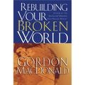 The Rebuilding Your Broken World - Paperback