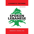 Spoken Lebanese: A Phonetic Textbook (New Edition) - Paperback