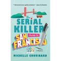 The Serial Killer Guide to San Francisco: A Mystery - Hardcover