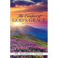 The Comfort of God's Grace: His Promises - Paperback
