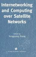 Internetworking and Computing Over Satellite Networks - Hardcover